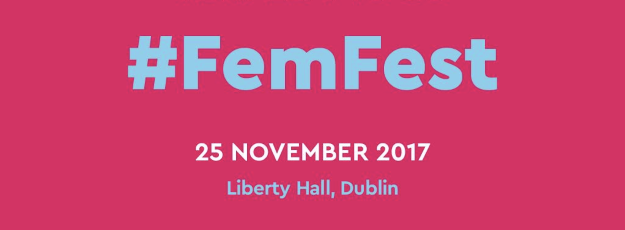 Video:  #FemFest2017